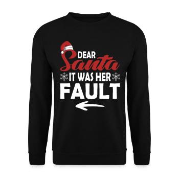 Dear Santa Claus, it was her fault - Unisex Sweatshirt - black - Front - Alina (178cm) & Michal (187cm)