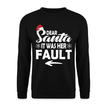 Dear Santa Claus, it was her fault - Unisex Sweatshirt - black - Front - Alina (178cm) & Michal (187cm)