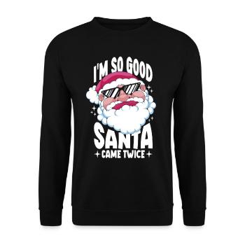 Je suis si bon Père Noël est venu deux fois Père Noël - Sweat-shirt Unisexe - noir - Devant - Alina (178cm) & Michal (187cm)