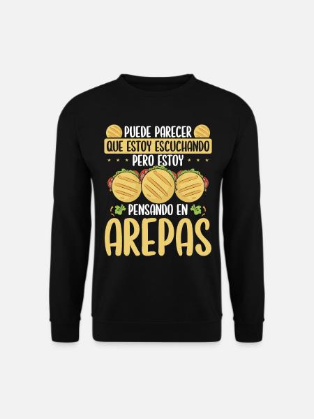 Arepas Lover Making Food Venezuelan Hispanic - Unisex Pullover - Schwarz