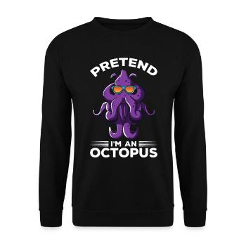 Prétendre que je suis une pieuvre - Céphalopode Drôle Kraken Oc - Sweat-shirt Unisexe - noir - Devant - Alina (178cm) & Michal (187cm)