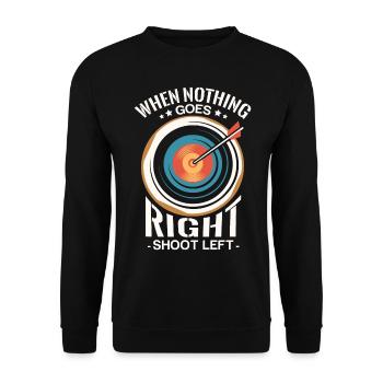Si rien ne va à droite, ils tirent sur - Sweat-shirt Unisexe - noir - Devant - Alina (178cm) & Michal (187cm)