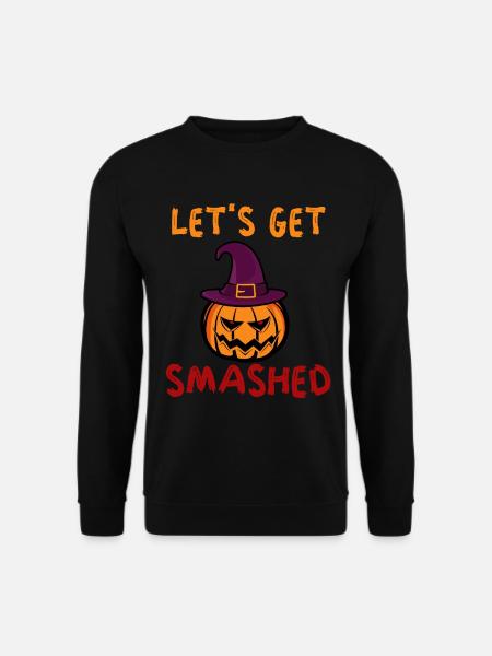 Let's Get Smashed Kürbis Laterne Hexe Halloween - Unisex Pullover - Schwarz
