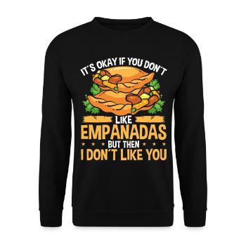 Empanada Maker if you don't like Empanadas FunnyEmp - Unisex Sweatshirt - black - Front - Alina (178cm) & Michal (187cm)