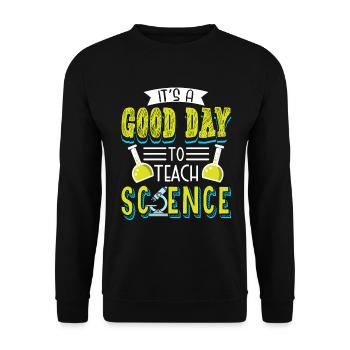 C’est un bon jour pour enseigner la science Wissenschaft - Sweat-shirt Unisexe - noir - Devant - Alina (178cm) & Michal (187cm)