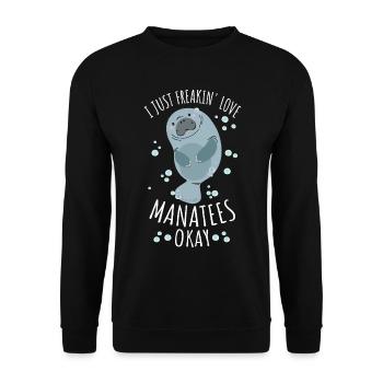 I Just Freakin Love Manatees okay for a - Unisex Sweatshirt - black - Front - Alina (178cm) & Michal (187cm)