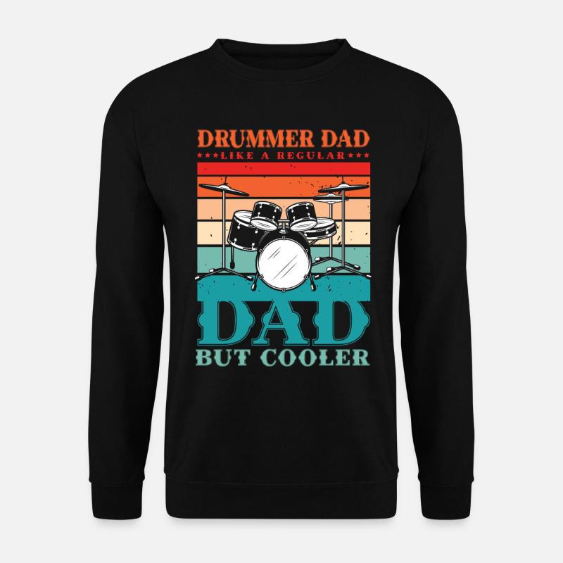 Schlagzeuger-vater Wie Ein Normaler Vater, Aber - Unisex Pullover - Schwarz