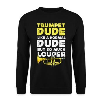 Trumpet Player Trumpet Dude Like A - Unisex Pullover - Schwarz - Vorne - Alina (178cm) & Michal (187cm)