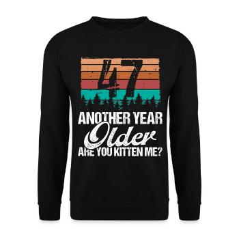 47 Year Old Funny Cat Lover Humor Kitten Me Idea - Unisex Pullover - Schwarz - Vorne - Alina (178cm) & Michal (187cm)