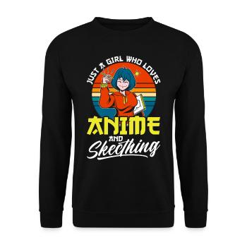 Just A Girl Who Loves Anime And Skecthing - Unisex Sweatshirt - black - Front - Alina (178cm) & Michal (187cm)