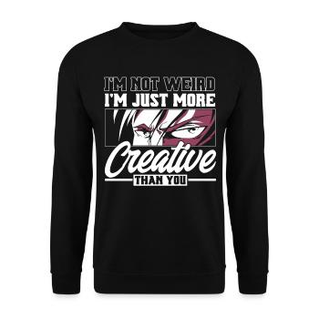 Je ne suis pas bizarre je suis juste plus créatif que toi - Sweat-shirt Unisexe - noir - Devant - Alina (178cm) & Michal (187cm)