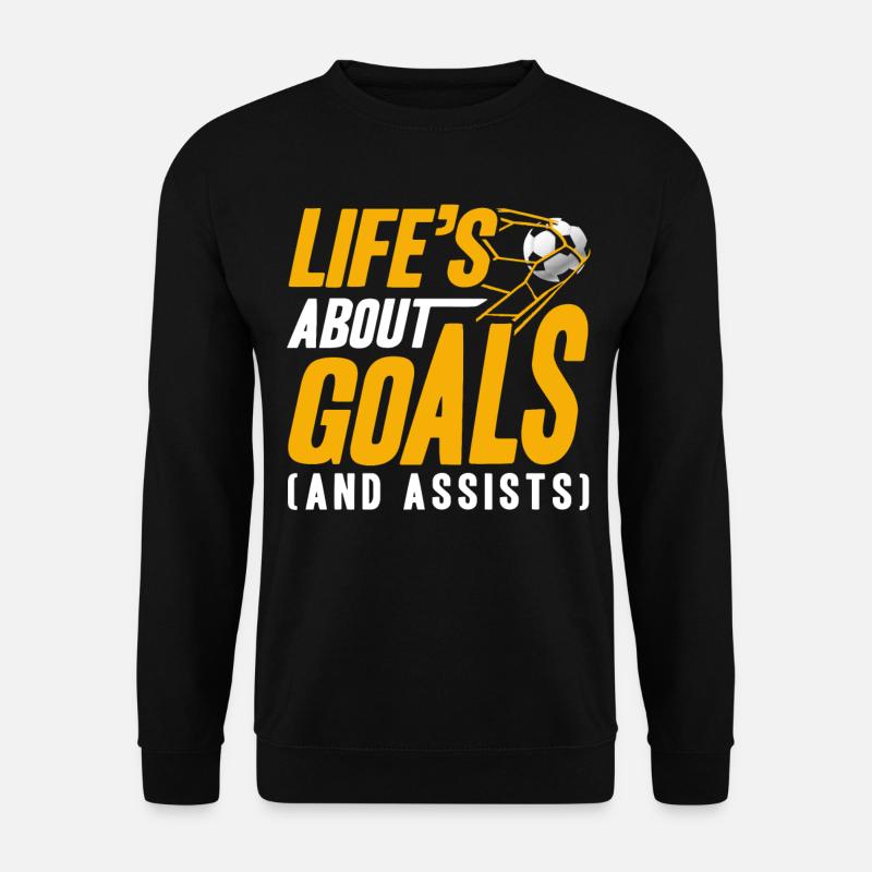 Lifes About Goals and Assists - Unisex Sweatshirt - black