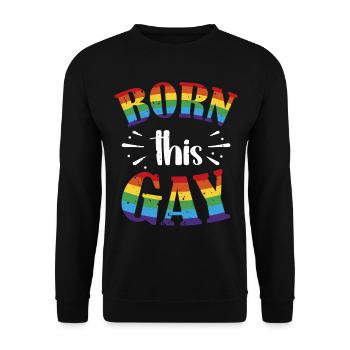 Born This Gay Pride Flag Rainbow - Unisex Sweatshirt - black - Front - Alina (178cm) & Michal (187cm)
