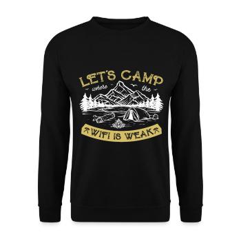 Let's camp where wifi is weak - Unisex Sweatshirt - black - Front - Alina (178cm) & Michal (187cm)