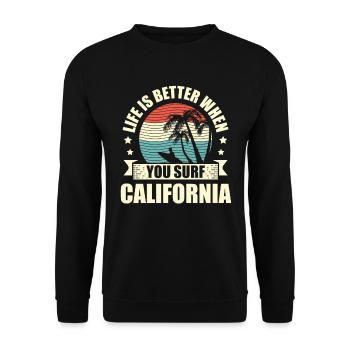 Life is better when you're in California - Unisex Sweatshirt - black - Front - Alina (178cm) & Michal (187cm)