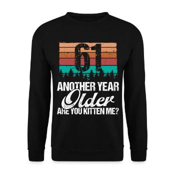 61 Year Old Funny Cat Lover Humor Kitten Me Idea - Unisex Pullover - Schwarz - Vorne - Alina (178cm) & Michal (187cm)