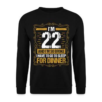 22 Idea Funny Go to Sleep for Dinner Year Humor - Unisex Pullover - Schwarz - Vorne - Alina (178cm) & Michal (187cm)