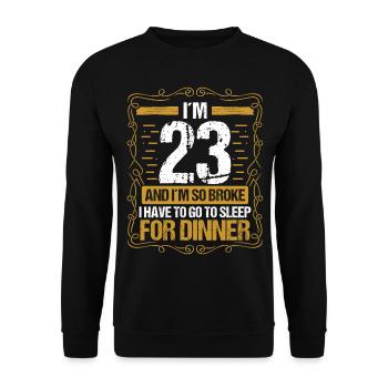 23 Idea Funny Go to Sleep for Dinner Year Humor - Unisex Pullover - Schwarz - Vorne - Alina (178cm) & Michal (187cm)