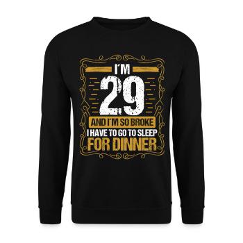 29 Idea Funny Go to Sleep for Dinner Year Humor - Unisex Pullover - Schwarz - Vorne - Alina (178cm) & Michal (187cm)