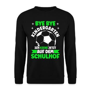 Bye Bye Kindrgarten Ich Kicke Jetzt Auf dem - Unisex Pullover - Schwarz - Vorne - Alina (178cm) & Michal (187cm)