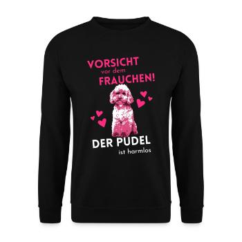 Damen Vorsicht vor Frauchen Pudel lustiges Hundemo - Unisex Pullover - Schwarz - Vorne - Alina (178cm) & Michal (187cm)