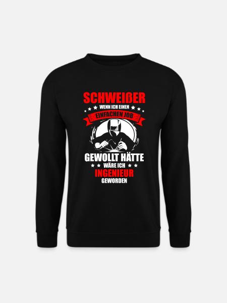 Schweißen Schweißgerät Metallbauer Wig Schweißer - Unisex Pullover - Schwarz
