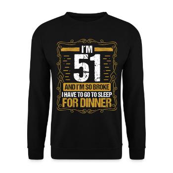51 Idea Funny Go to Sleep for Dinner Year Humor - Unisex Pullover - Schwarz - Vorne - Alina (178cm) & Michal (187cm)