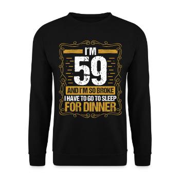 59 Idea Funny Go to Sleep for Dinner Year Humor - Unisex Pullover - Schwarz - Vorne - Alina (178cm) & Michal (187cm)