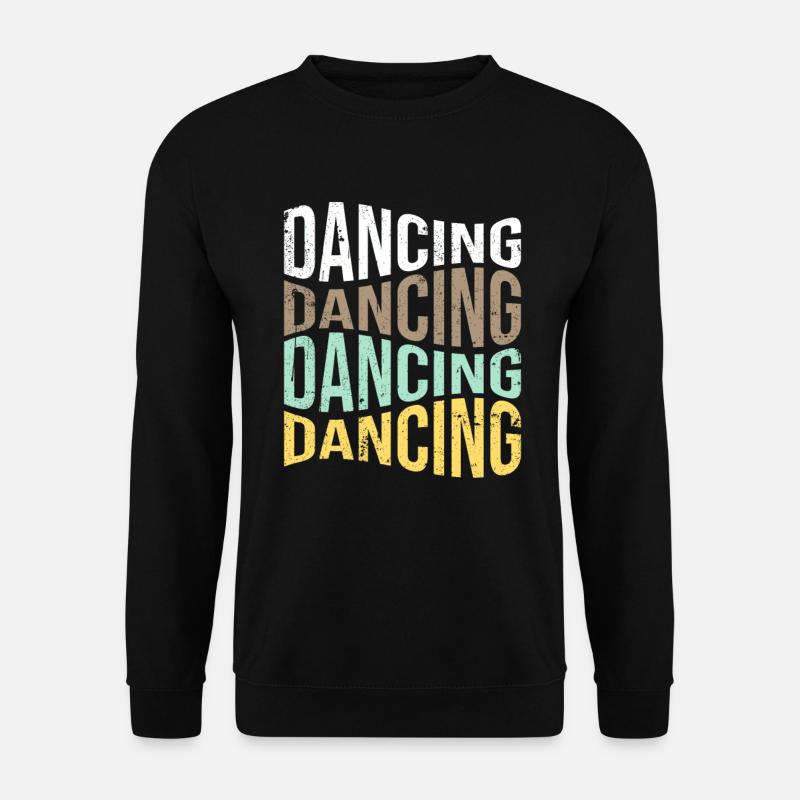 Dance - Unisex Sweatshirt - black