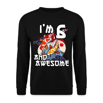 I'm 6 and awesome Japanese carp koi - Unisex Sweatshirt - black - Front - Alina (178cm) & Michal (187cm)