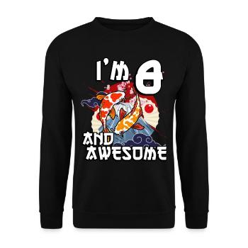 I'm 8 and awesome Japanese carp koi - Unisex Sweatshirt - black - Front - Alina (178cm) & Michal (187cm)