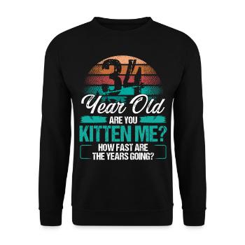 34 Year Old Funny Cat Owner Birthday Idea Kitten - Unisex Pullover - Schwarz - Vorne - Alina (178cm) & Michal (187cm)