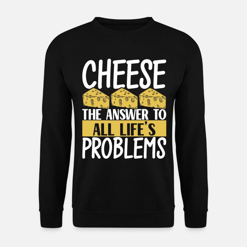 Amateurs de fromage Gouda - Sweat-shirt Unisexe - noir