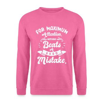 Maximale Aufmerksamkeit Gut Fehler - Unisex Pullover - Pink - Vorne