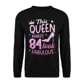 This Queen makes 84 look Fabulous 84th birthday - Unisex Sweatshirt - black - Front - Alina (178cm) & Michal (187cm)