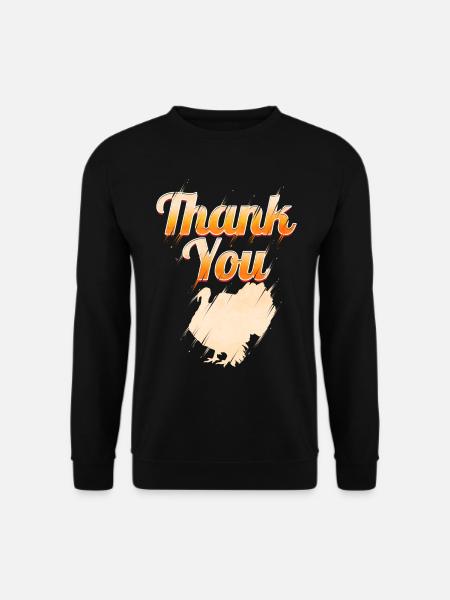 Thank You Turkey Thanksgiving - Unisex Sweatshirt - black