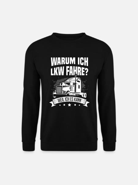 Trucker Männer Truck Fernfahrer LKW Fahrer für - Unisex Pullover - Schwarz