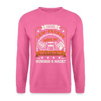 Trucker Männer Truck Fernfahrer LKW Fahrer für - Unisex Pullover - Pink - Vorne