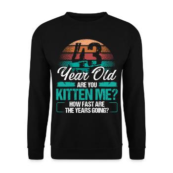 43 Year Old Funny Cat Owner Birthday Idea Kitten - Unisex Pullover - Schwarz - Vorne - Alina (178cm) & Michal (187cm)