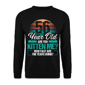 56 Year Old Funny Cat Owner Birthday Idea Kitten - Unisex Pullover - Schwarz - Vorne - Alina (178cm) & Michal (187cm)