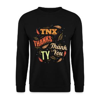 THX Thanks TY Thank You Thankful On Thanksgiving - Unisex Sweatshirt - black - Front - Alina (178cm) & Michal (187cm)