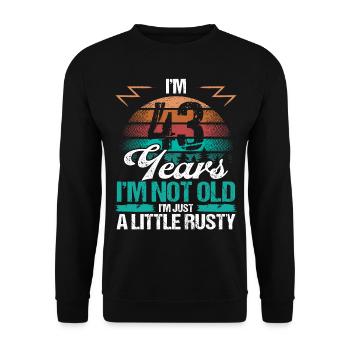 43 Birthday Idea Funny Im not old Humor Year Old43 - Unisex Pullover - Schwarz - Vorne - Alina (178cm) & Michal (187cm)