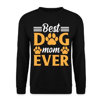 Best Dog Mom Ever - Cute Dog Lover Pet Dog Mom - Unisex Pullover - Schwarz - Vorne - Alina (178cm) & Michal (187cm)
