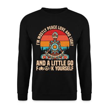 I'm Mostly Peace Love And Light And A Little Go Yo - Unisex Pullover - Schwarz - Vorne - Alina (178cm) & Michal (187cm)