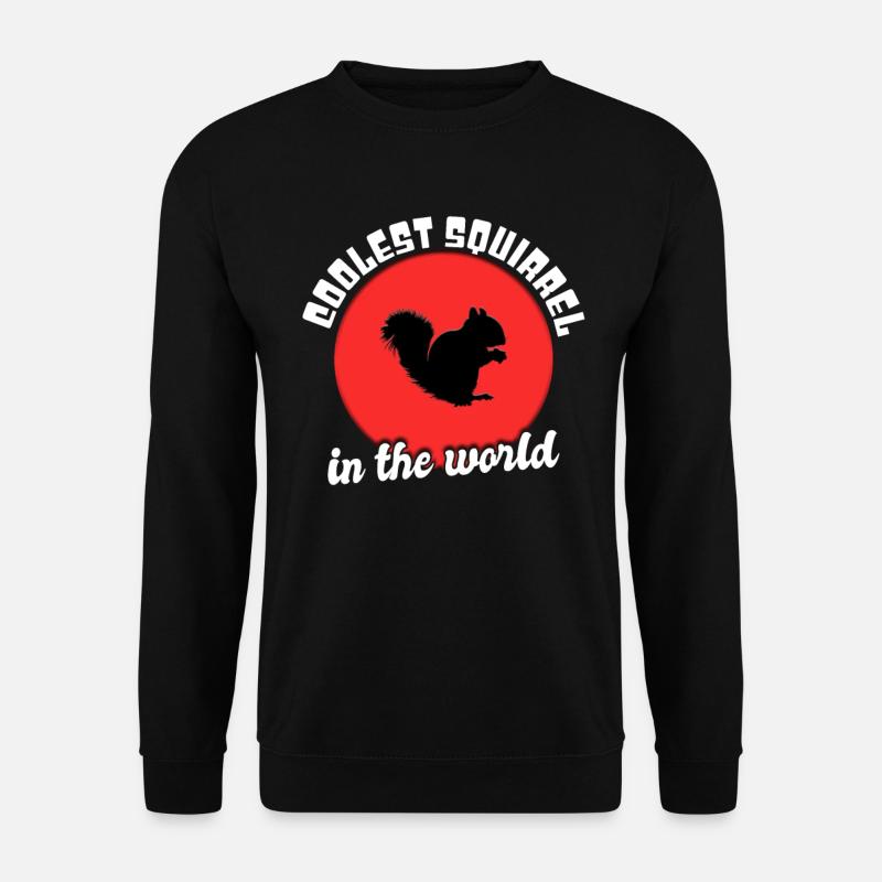 Cool squirrel saying - Unisex Sweatshirt - black