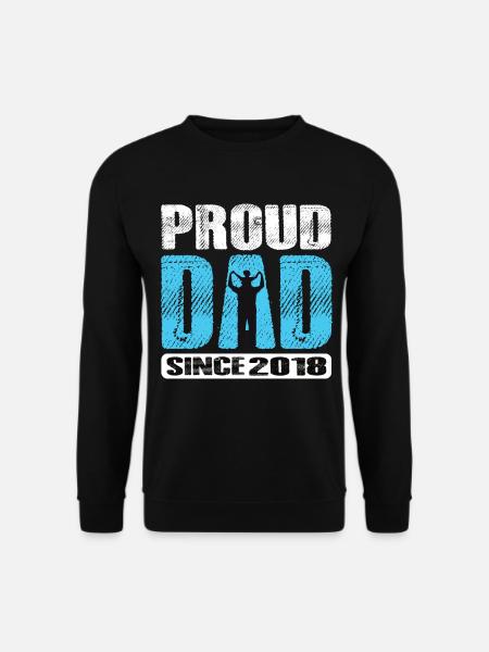 Proud Dad Since 2018 - Unisex Sweatshirt - black