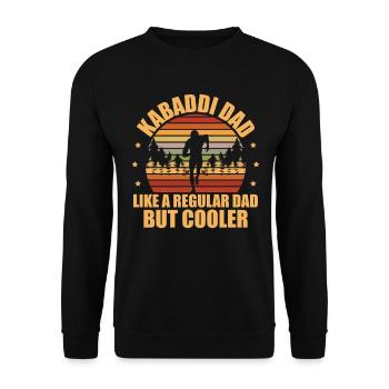 Kabaddi father like a normal father, but - Unisex Sweatshirt - black - Front - Alina (178cm) & Michal (187cm)