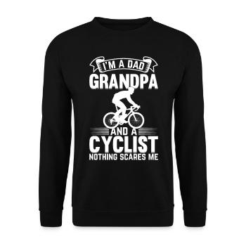 I'm A Dad Grandpa And Cyclist Nothing Scares Me - - Unisex Pullover - Schwarz - Vorne - Alina (178cm) & Michal (187cm)