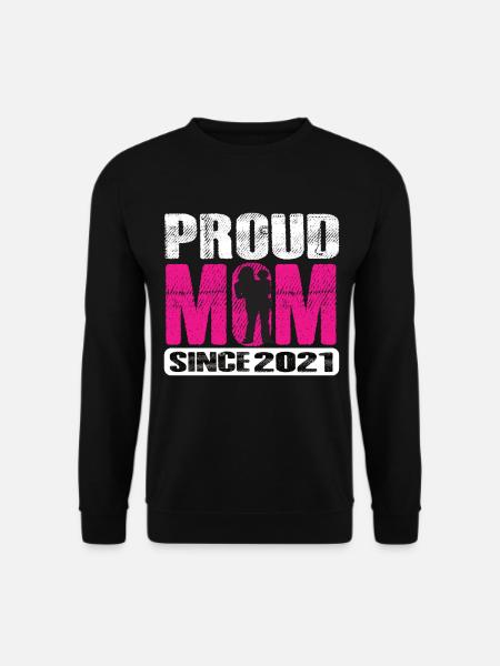 Proud Mom Since 2021 - Unisex Sweatshirt - black