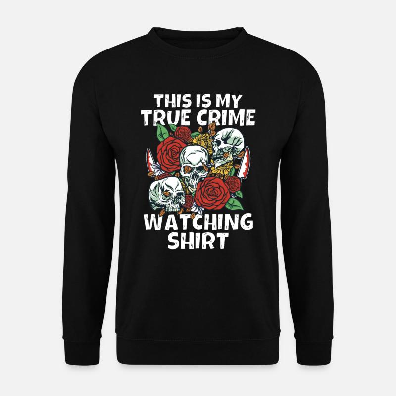 Accro au crime - Sweat-shirt Unisexe - noir